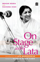 On Stage with Lata(English, Paperback, Mohan Deora)