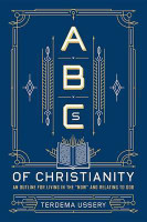 ABCs of Christianity(English, Electronic book text, Ussery Terdema)