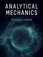 Analytical Mechanics(English, Hardcover, Lemos Nivaldo A.)