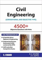 Civil Engineering By R.S Khurmi Usefull For BE/B.Tech/B.Sc/Diploma/ESE/UPSC/GATE And Other Competitive Exams(Paperback, R.S Khurmi)