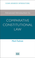 Advanced Introduction to Comparative Constitutional Law(English, Hardcover, Tushnet Mark)