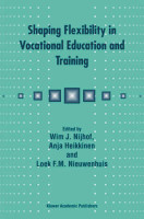 Shaping Flexibility in Vocational Education and Training(English, Hardcover, unknown)