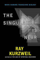 The Singularity Is Near(English, Electronic book text, Kurzweil Ray)