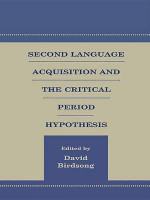Second Language Acquisition and the Critical Period Hypothesis(English, Electronic book text, unknown)