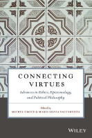 Connecting Virtues: Advances in Ethics, Epistemology, and Political Philosophy(English, Electronic book text, unknown)