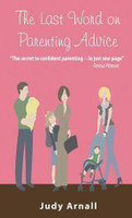 Last Word on Parenting Advice(English, Paperback, Arnall Judy BA, DTM)