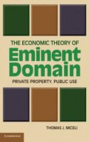 The Economic Theory of Eminent Domain(English, Hardcover, Miceli Thomas J.)