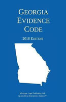 Georgia Evidence Code; 2018 Edition(English, Paperback, Michigan Legal Publishing Ltd)