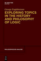 Exploring Topics in the History and Philosophy of Logic(English, Hardcover, Englebretsen George)