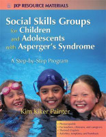 Social Skills Groups for Children and Adolescents with Asperger's Syndrome(English, Electronic book text, Kiker Painter Kim)