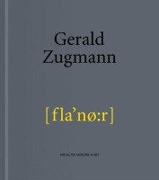 Gerald Zugmann(German, Hardcover, Amelunxen Hubertus von)