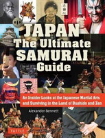 Japan The Ultimate Samurai Guide(English, Paperback, Bennett Alexander)