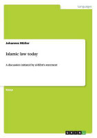 Islamic law today(English, Paperback, Mueller Johannes)