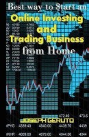 Best Way to $tart an Online Investing and Trading Business from Home(English, Paperback, Geruto Joseph)
