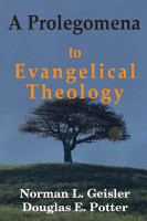 A Prolegomena to Evangelical Theology(English, Paperback, Potter Douglas E)