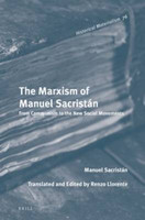 The Marxism of Manuel Sacristan(English, Hardcover, Sacristan Manuel)