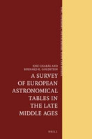 A Survey of European Astronomical Tables in the Late Middle Ages(English, Hardcover, Chabas Jose)
