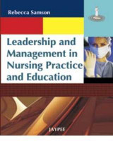 Leadership and Management in Nursing Practice and Education(English, Paperback, Samson Rebecca)