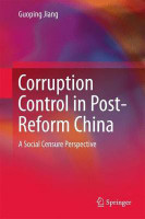 Corruption Control in Post-Reform China(English, Hardcover, Jiang Guoping)