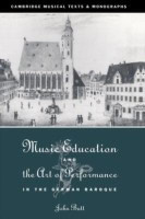 Music Education and the Art of Performance in the German Baroque(English, Hardcover, Butt John)