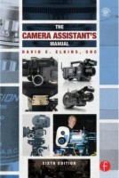 The Camera Assistant's Manual(English, Paperback, Elkins, SOC David E.)
