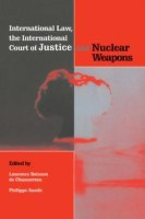 International Law, the International Court of Justice and Nuclear Weapons(English, Paperback, unknown)
