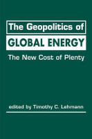 Geopolitics of Global Energy(English, Hardcover, Lehmann Ted)
