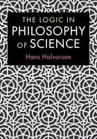 The Logic in Philosophy of Science(English, Hardcover, Halvorson Hans)