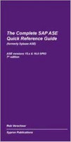 The Complete SAP ASE Quick Reference Guide 7th edition (covers ASE 15.x ...