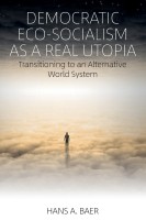 Democratic Eco-Socialism as a Real Utopia(English, Paperback, Baer Hans A.)