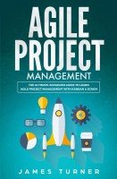 Agile Project Management(English, Paperback, Turner James)