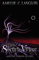 The Sister Verse and the Throne of Void(English, Paperback, Langlois Amelie C)