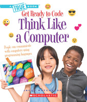 GET READY TO CODE: THINK LIKE A COMPUTER(English, Paperback, Batchelor Jacob)