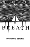 Breach(English, Paperback, Langlois Amelie C)