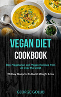 Vegan Diet Cookbook(English, Paperback, Golub George)