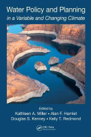 Water Policy and Planning in a Variable and Changing Climate(English, Electronic book text, unknown)