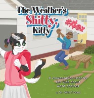 The Weather's Shitty, Kitty(English, Hardcover, Does John F Dr)