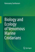 Biology and Ecology of Venomous Marine Cnidarians(English, Hardcover, Santhanam Ramasamy)