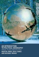An Introduction to Political Geography  - Space, Place and Politics(English, Paperback, Jones Martin)