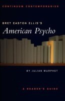 Bret Easton Ellis's American Psycho(English, Paperback, Murphet Julian)