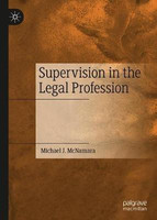Supervision in the Legal Profession(English, Hardcover, McNamara Michael John)