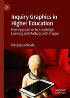 Inquiry Graphics in Higher Education(English, Hardcover, Lackovic Natasa)