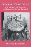 Social Practices(English, Paperback, Schatzki Theodore R.)