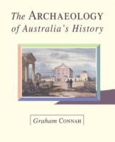 The Archaeology of Australia's History(English, Paperback, Connah Graham)