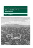The Archaeology of Micronesia(English, Hardcover, Rainbird Paul)