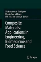 Composite Materials: Applications in Engineering, Biomedicine and Food Science(English, Hardcover, unknown)