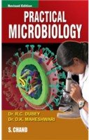 SChand Publications Practical Microbiology by Dr. R.C. Dubey, Dr. D.K. Maheshwari Higher Education(Voucher)