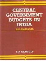 Central Government Budgets in India(English, Hardcover, Ganguly S. P.)