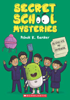 Secret School Mysteries #2: Aliens Ate My Homework(English, Paperback, Banker Ashok)