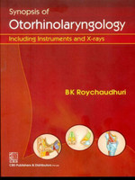 Synopsis of Otorhinolaryngology(English, Paperback, Roychaudhur B.K.)